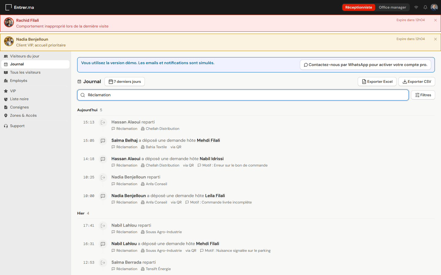 Le journal d'entrer.ma filtré sur les réclamations : chacune horodatée, avec la personne, sa société, la personne visitée et le motif.